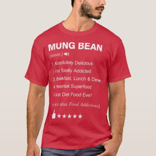 Mung Bean Definition betyder _ Funny T Shirt
