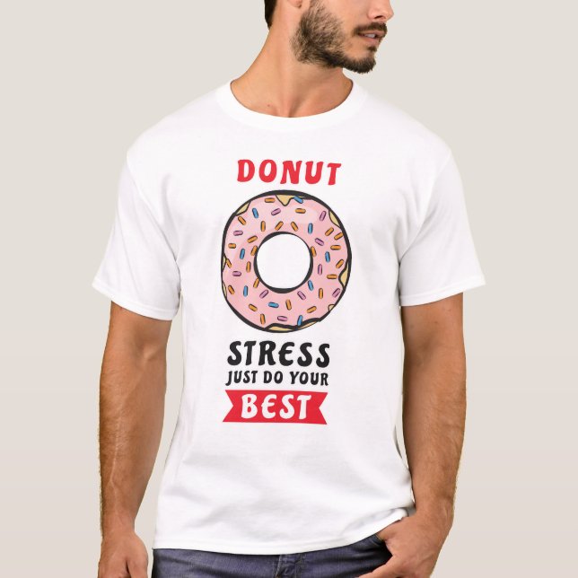 Munk Stressa Bara Gör Ditt Bästa - Rolig Munk Puns T Shirt (Framsida)