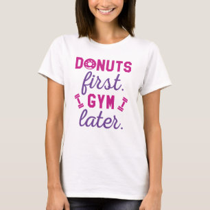 Munkar Först Gym Senare T Shirt