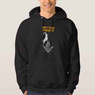 Murare Jag är inte rädd för några getter Masons fa Hoodie