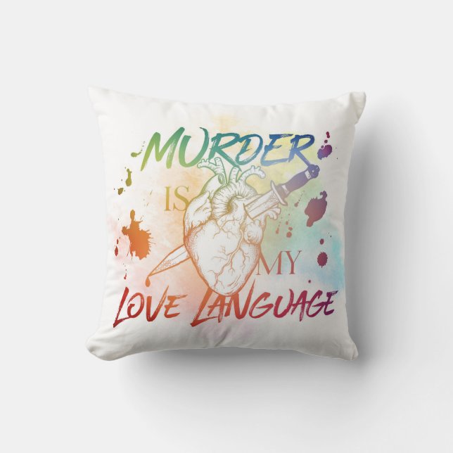 "Murder is My Kärlek Language" Pillow Kudde (Framsida)