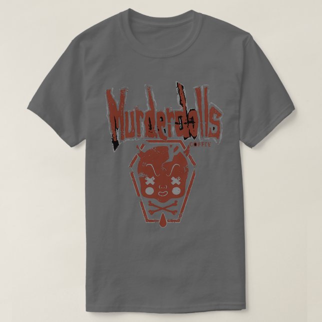 Murderdolls Coffee  T Shirt (Design framsida)