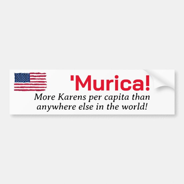 Murica.. Fler karener per Capita Bildekal (Framsidan)