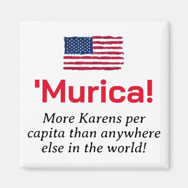 Murica.. Fler karener per Capita Magnet (Framsidan)