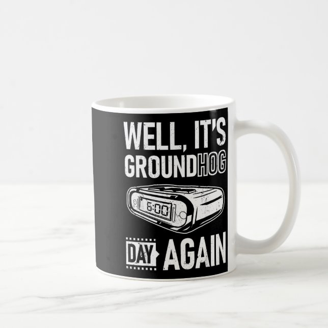 Murmeldagsdag Roligt Det Är Murmeldagsdag Igen  Kaffemugg (Höger)