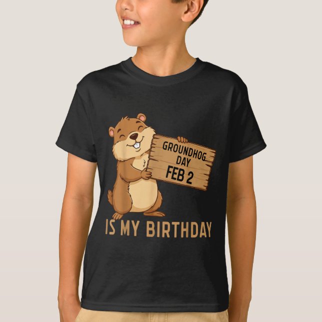 Murmeldagsdagen 2 februari är min födelsedag Glad  T Shirt (Framsida)