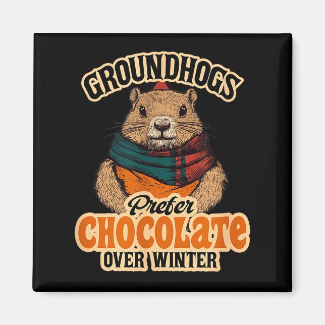 Murmeldjur föredrar choklad framför vinter februar magnet (Framsidan)