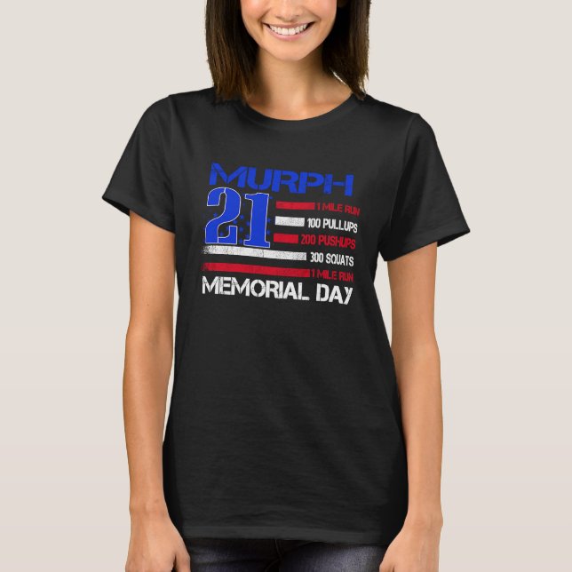 Murph 2021 Memorial Day Workout Patriotic WOD T Shirt (Framsida)