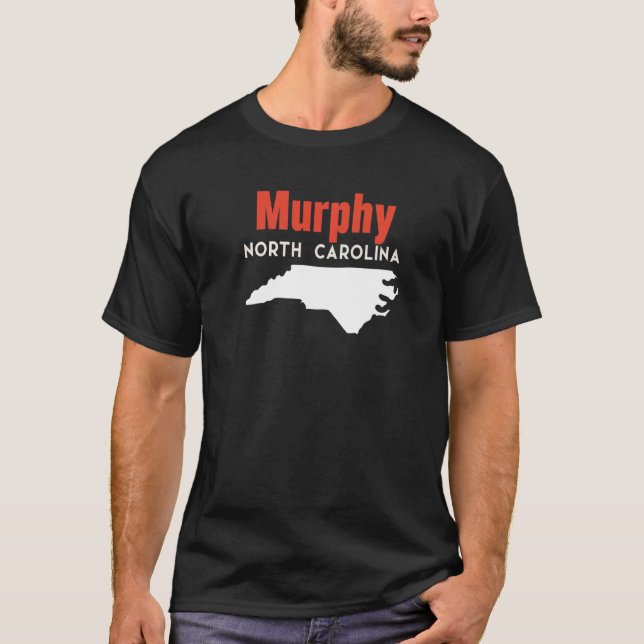 Murphy North Carolina USA State America Travel T Shirt (Framsida)