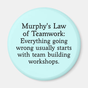 Murphys lag för Teamwork (2) Magnet