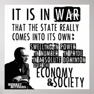 Murray Rothbard Anti-Krig Anti-Statlig en som tror Poster