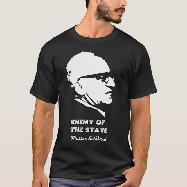 Murray Rothbard fiende av det statligt Tröja (Framsida)