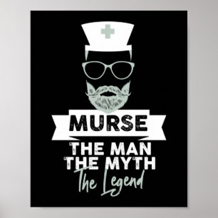 Murse. Mannen. Myth. Förklaringen. Funny Murse Poster