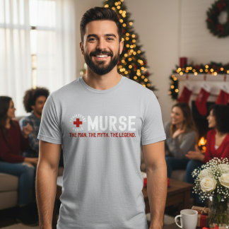 Murse The Man The Myth The Legend RN Nurse Shirt T Shirt