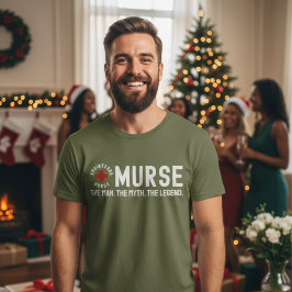 Murse The Man The Myth The Legend RN Nurse Shirt T Shirt