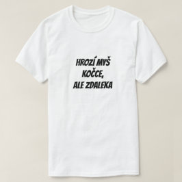 Mus hotar katten, men från långt håll t shirt
