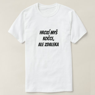 Mus hotar katten, men från långt håll t shirt
