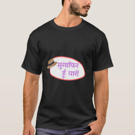 "Musafir Hain Yaaron" Travel Quote Design T Shirt