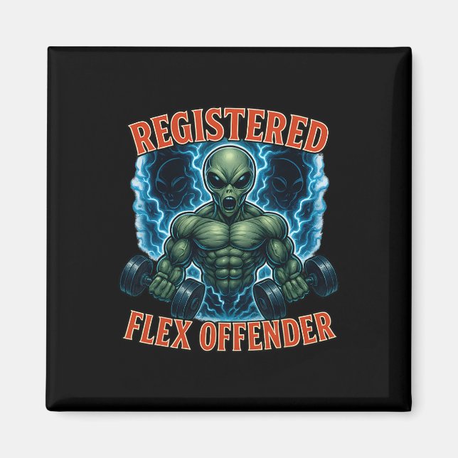 Muscle Alien Registered Flex Offender Funny Gym Me Magnet (Framsidan)