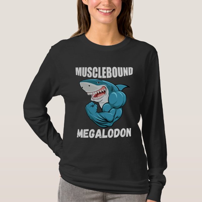 Muscle Bound Megalodon T Shirt (Framsida)