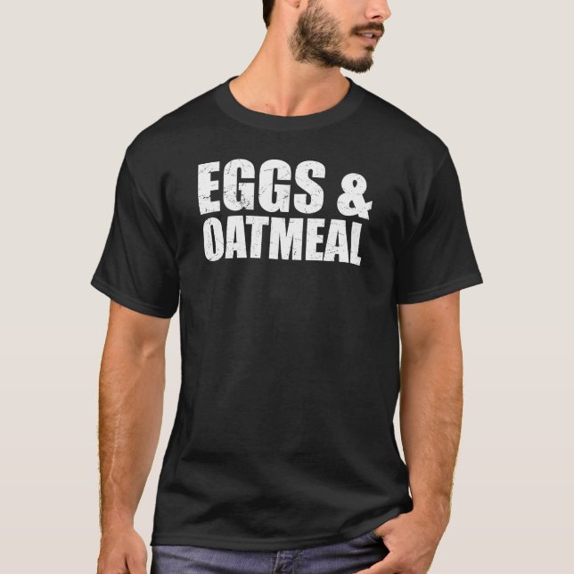 Muscle Fitness Fuel of Eggs & Oatfood Power Combo T Shirt (Framsida)