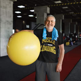 Muscle Loading Fortschritt Ladebalken T Shirt