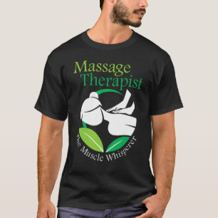 Muscle Whisperer massage Therapist Rygg Rub län T Shirt