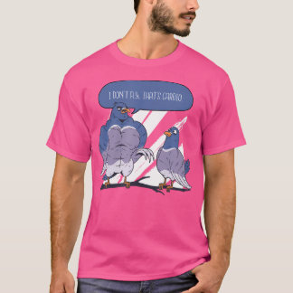 Muscled Pigeon - Funny Cardio Say - Bodybuilding d T Shirt