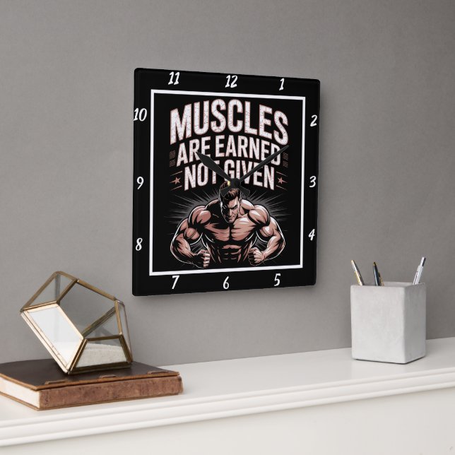 Muscles Earned Not Gym. Fyrkantig Klocka (Kontor)
