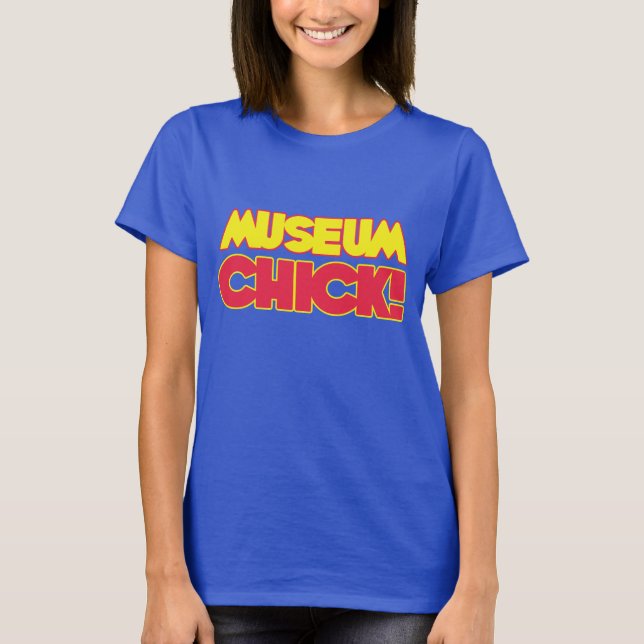 Museum Chick T-Shirt (Framsida)