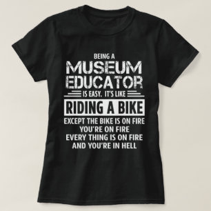 Museum Educator T Shirt
