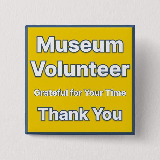 Museum Volunteer Button Knapp (Framsida)