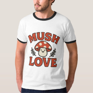 Mush Kärlek T Shirt