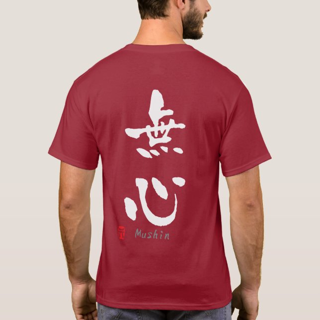"Mushin" KANJI (Budotermer) T Shirt (Baksida)