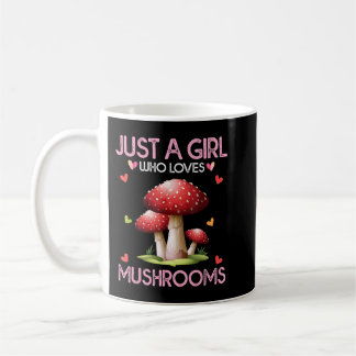 Mushroom Älskare Women ger bara en flicka som Kärl Kaffemugg