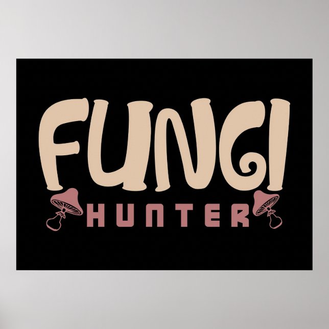 Mushroom Hunter Fungi Hunter MushRumi Poster (Framsidan)