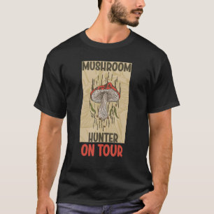 Mushroom Hunter på Tour Collect Mushroom Collector T Shirt