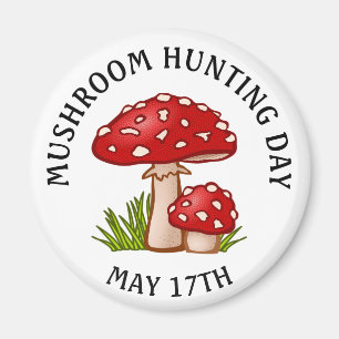Mushroom Hunting Day 17 Helgdag Magnet