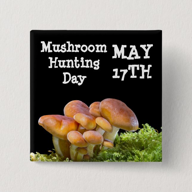 Mushroom Hunting Day 17 May Button Knapp (Framsida)