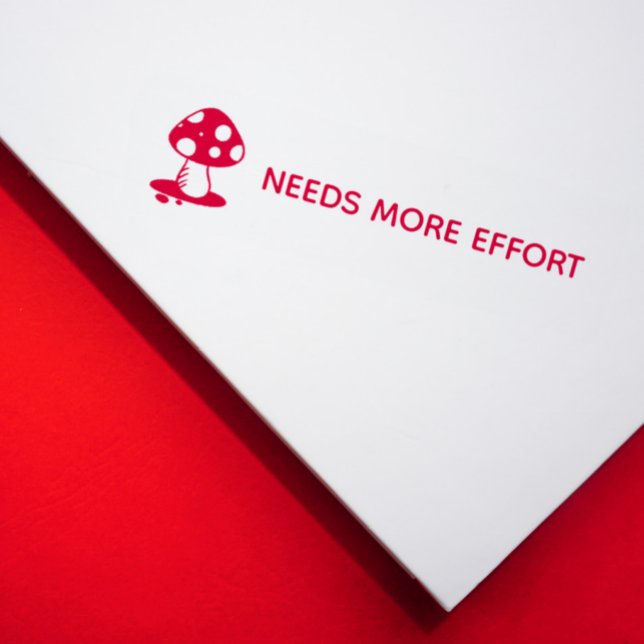 Mushroom Toadstool Big Needs More Effort Självfärgande Stämpel (Skapare uppladdad)