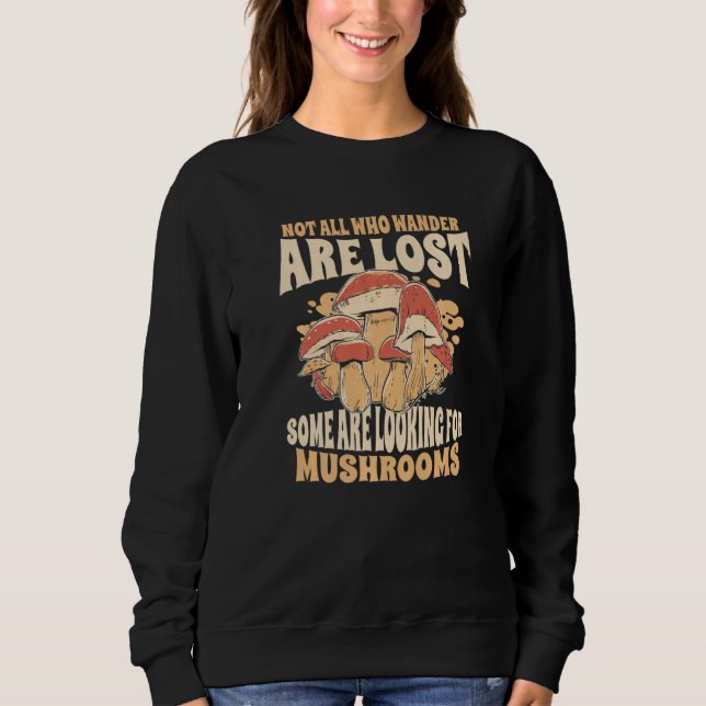 Mushrooms Not all who wander are lost Premium T Shirt (Framsida)