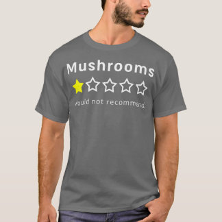 Mushrooms One Star Sarcastic Funny Kids Picky Eate T Shirt