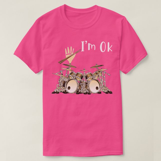 Music Älskare Drum Im Ok Drummer Music Instrument T Shirt (Design framsida)
