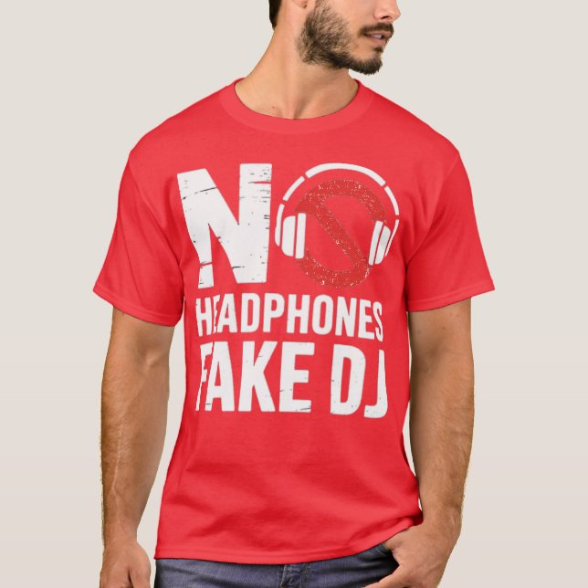 Music Älskare, producent DJ Funny No Headphone Fak T Shirt (Framsida)