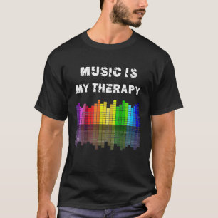 Music är min Therapy Equalizer DJ TShirts Musical