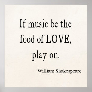 Music BE the Food of Kärlek Shakespeare Quote Cito Poster