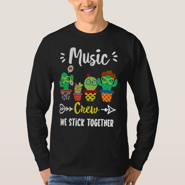 Music Crew School Cactus Team Music Teacher Squad T Shirt (Framsida)