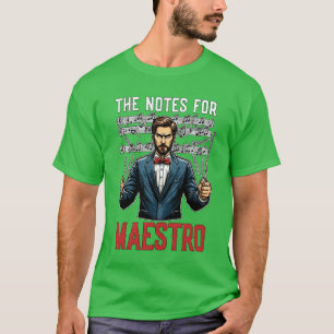 Music Directorate Notes for Maestro Music Älskare T Shirt