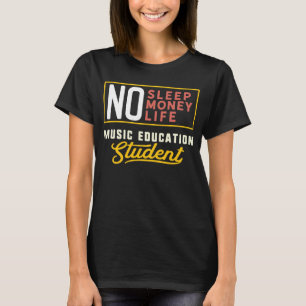 Music Education Major Studen Studenten T Shirt