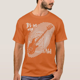 Music Electric Guitar Fingeris in My DNA T Shirt
